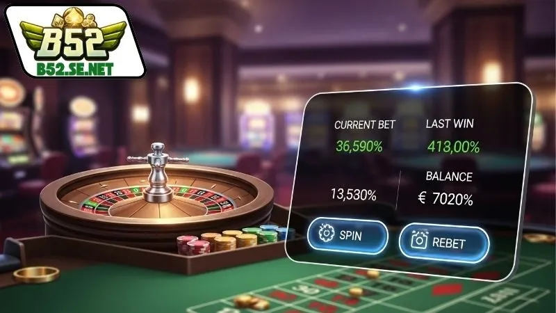 Roulette B52 - Trải Nghiệm Cảm Giác Vòng Quay Thú Vị 3 Hướng dẫn chơi Roulette trên B52
